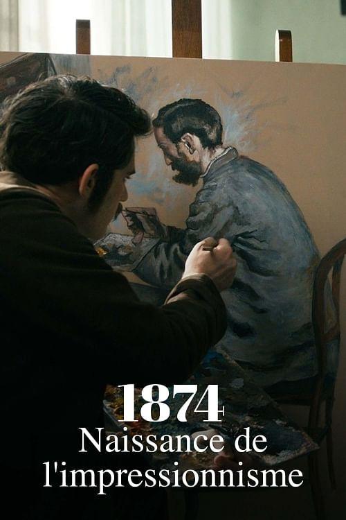 1874, la naissance de l'impressionnisme filmas online