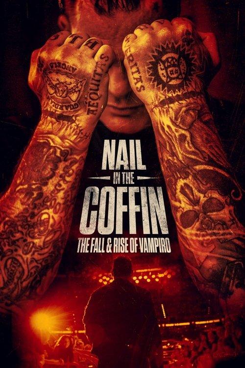Nail in the Coffin: The Fall and Rise of Vampiro filmas online