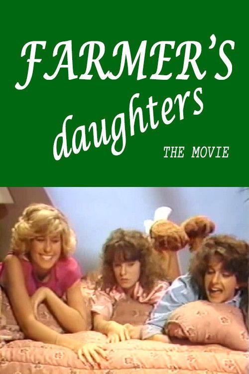 Farmer's Daughters: The Movie filmas online