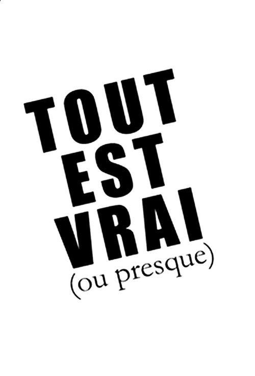 Tout est vrai (ou presque) filmas online