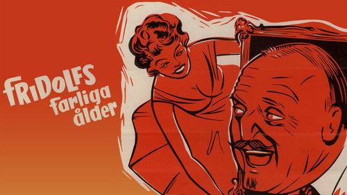 Fridolfs farliga ålder filmas žiurėti online