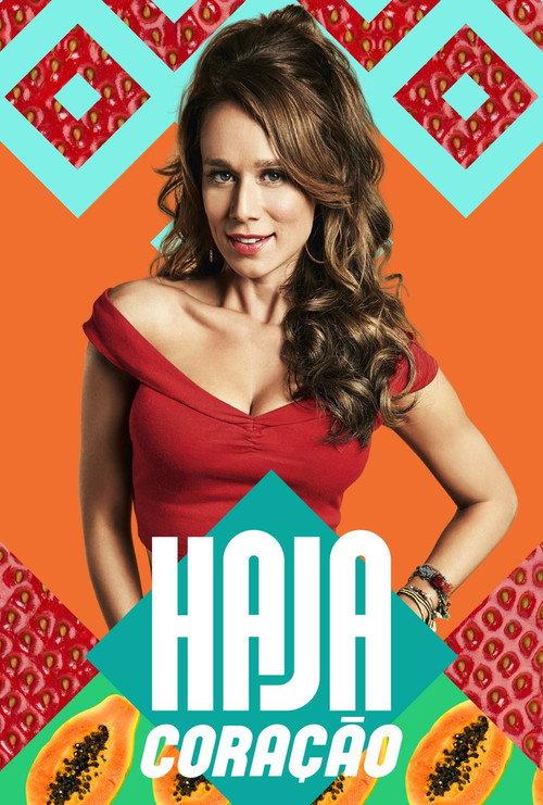 Haja Coração filmas online