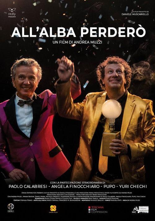 All'alba perderò filmas online