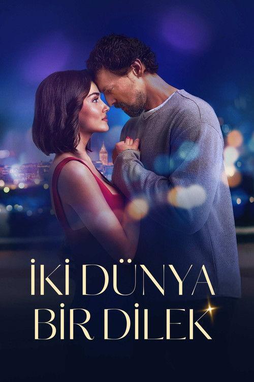 İki Dünya Bir Dilek filmas online
