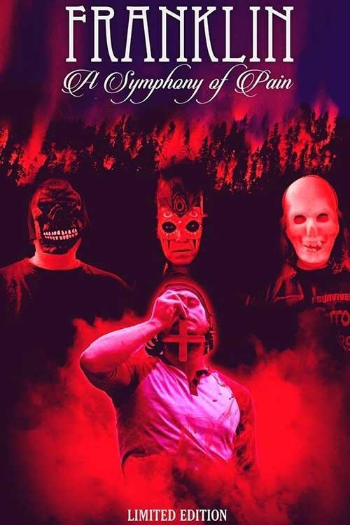 Franklin: A Symphony of Pain filmas online