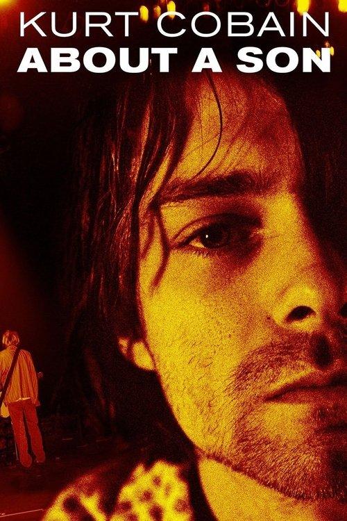 Kurt Cobain: About a Son filmas online