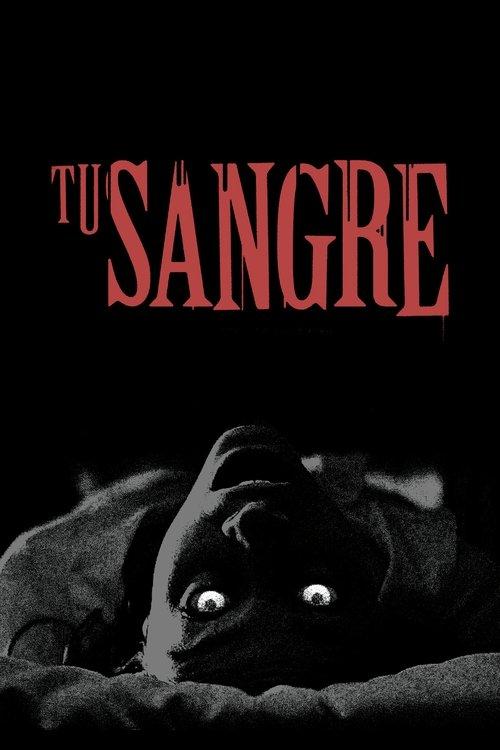 Tu Sangre filmas online