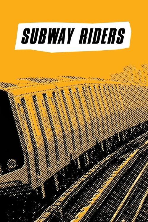 Subway Riders filmas online