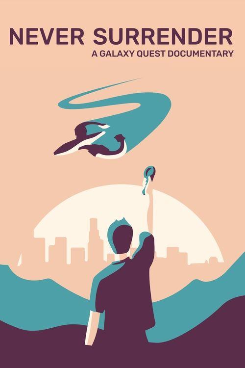 Never Surrender: A Galaxy Quest Documentary filmas online