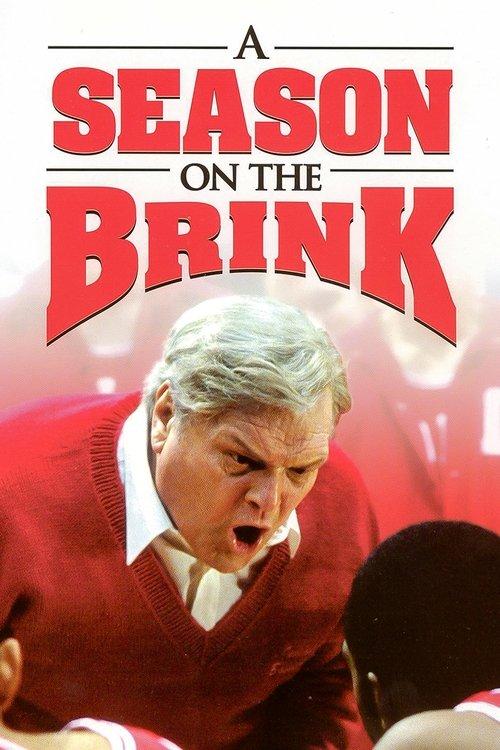 A Season on the Brink filmas online