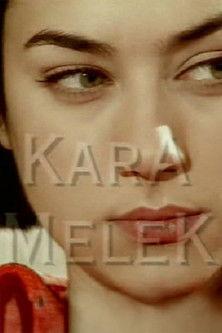 Kara Melek filmas online