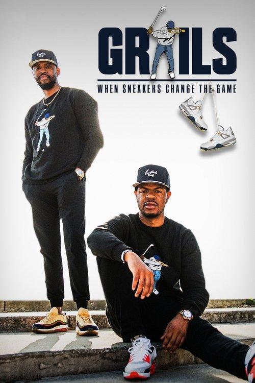 Grails: When Sneakers Change the Game filmas online