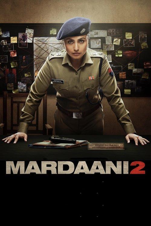 Mardaani 2 filmas online