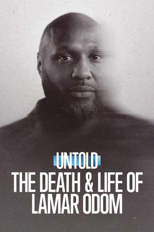 Untold: The Death & Life of Lamar Odom filmas online