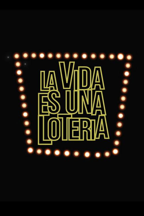 La vida es una lotería filmas online