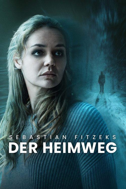 Sebastian Fitzeks Der Heimweg filmas online