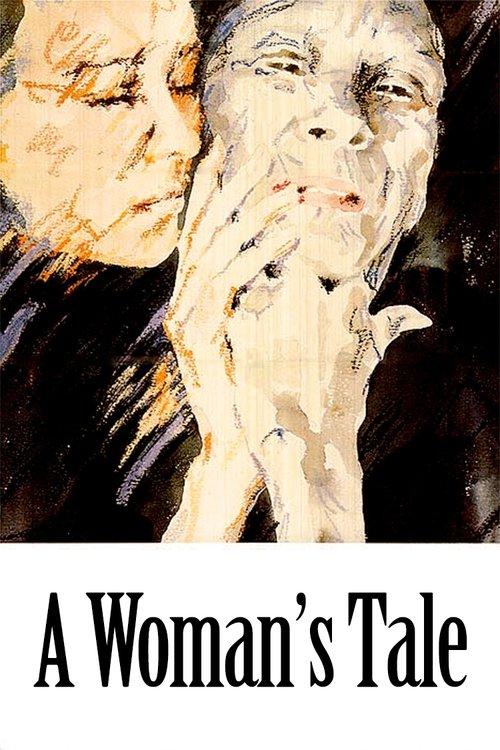 A Woman's Tale filmas online
