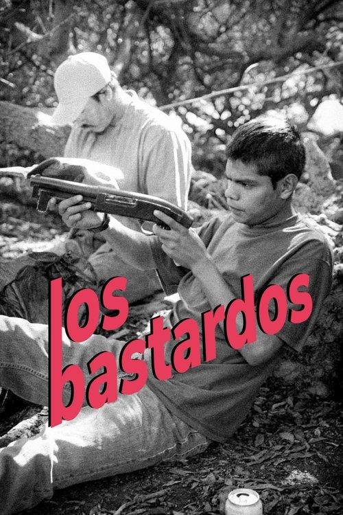 Los Bastardos filmas online