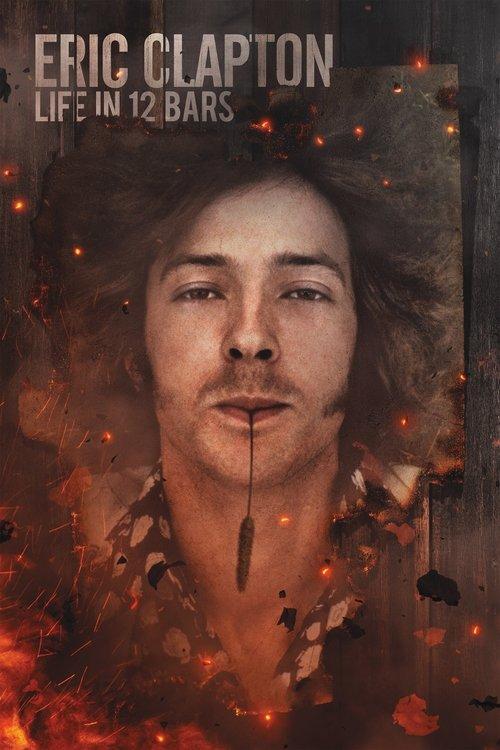 Eric Clapton: Life in 12 Bars filmas online
