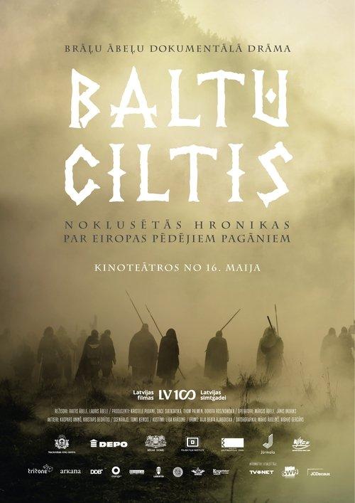 Baltų gentys. Paskutinieji Europos pagonys filmas online