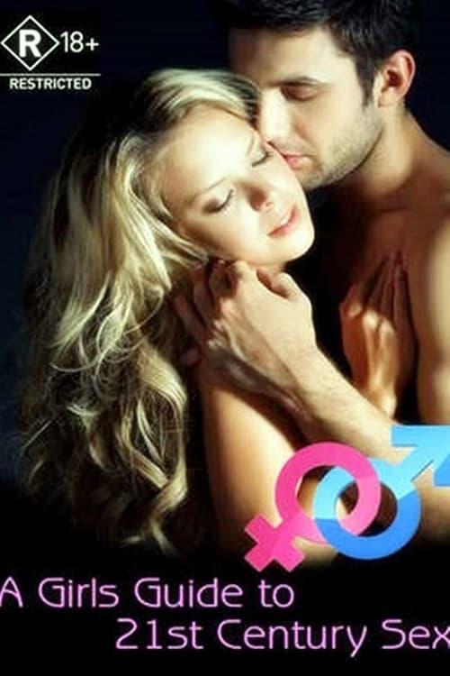 A Girl's Guide to 21st Century Sex filmas online