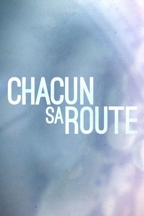 Chacun sa route filmas online