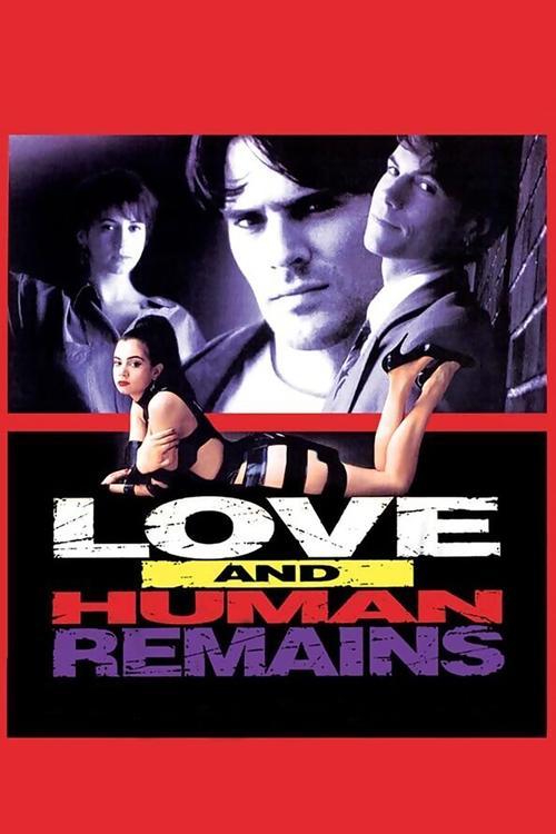 Love & Human Remains filmas online