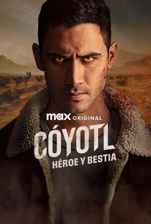 Cóyotl, héroe y bestia filmas online