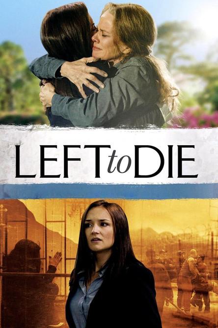 Left to Die filmas online
