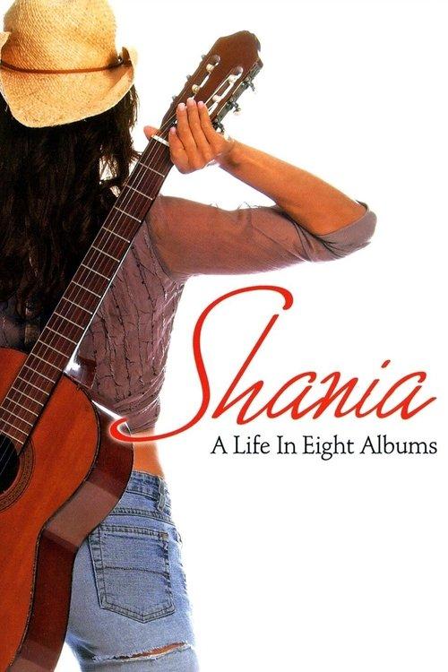 Shania A Life in Eight Albums filmas online