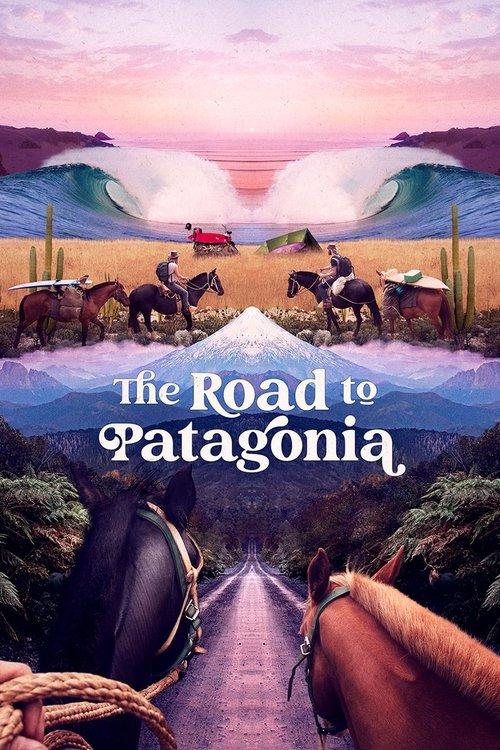 The Road to Patagonia filmas online