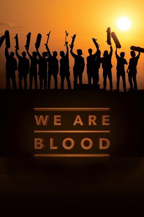 We Are Blood filmas online