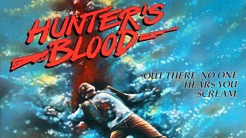 Hunter's Blood filmas žiurėti online