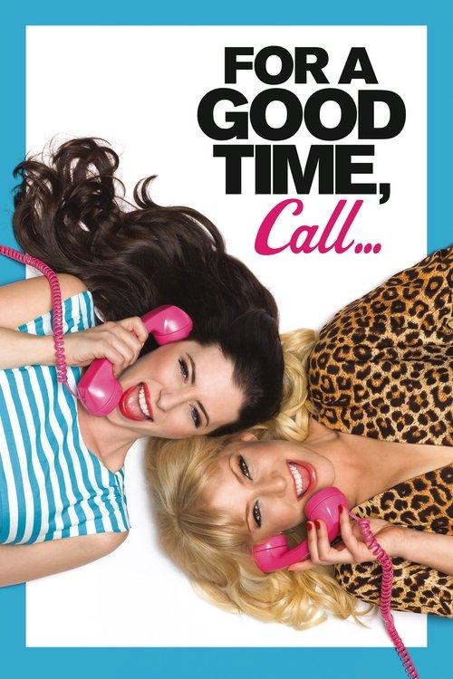 For a Good Time, Call... filmas online