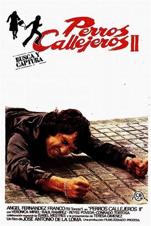 Perros callejeros II filmas online