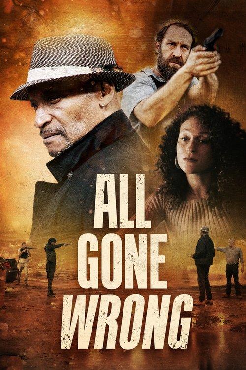 All Gone Wrong filmas online