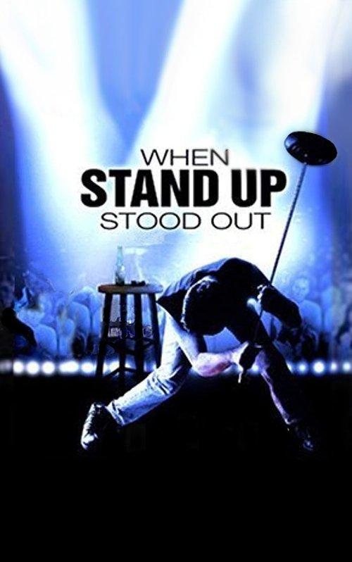 When Stand Up Stood Out filmas online