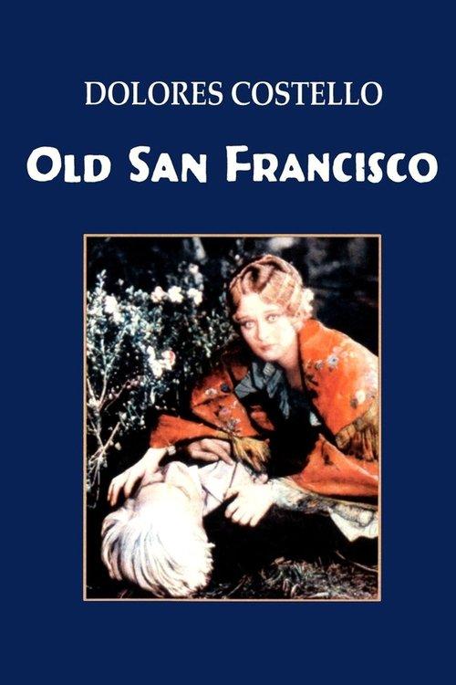 Old San Francisco filmas online