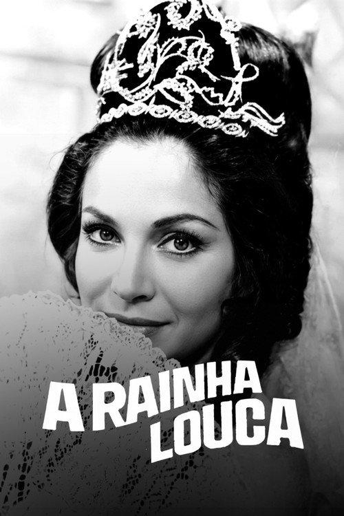 A Rainha Louca filmas online