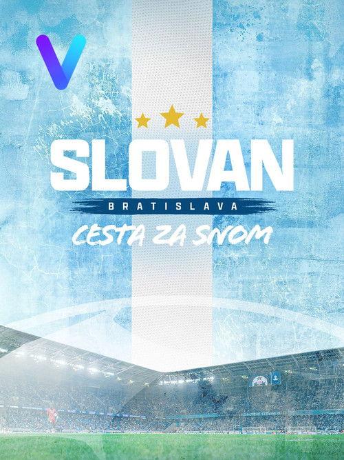 Slovan Bratislava: Cesta za snom filmas online
