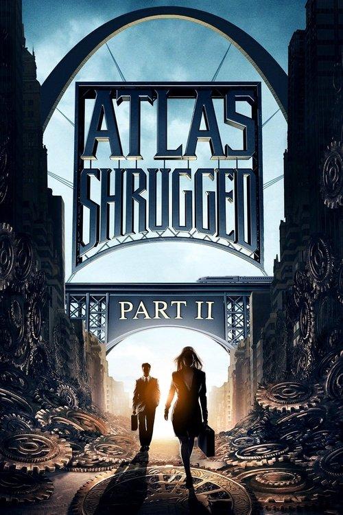 Atlas Shrugged: Part II filmas online