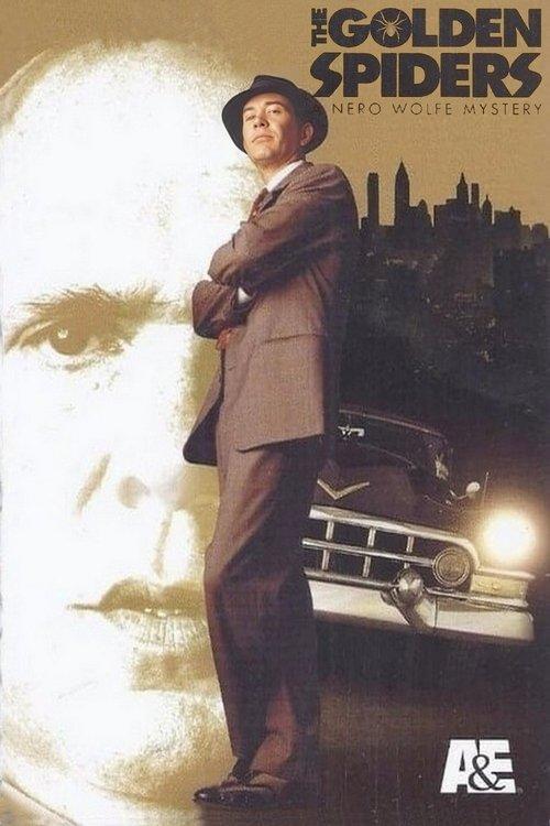 The Golden Spiders: A Nero Wolfe Mystery filmas online