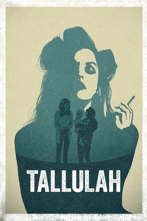 Tallulah filmas online