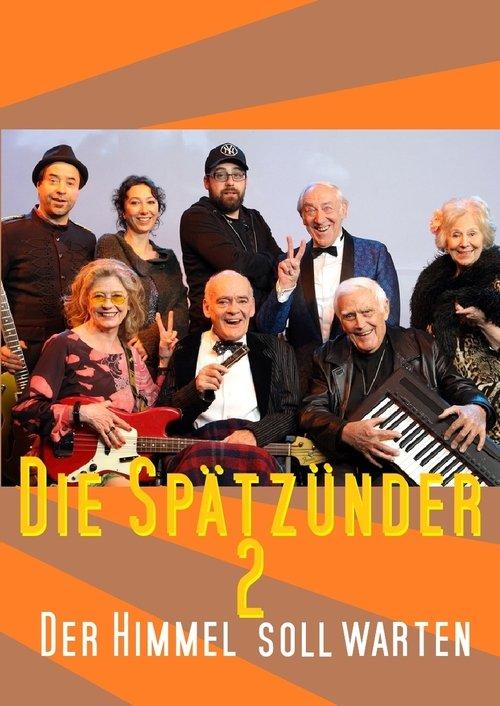 Die Spätzünder 2 - Der Himmel soll warten filmas online