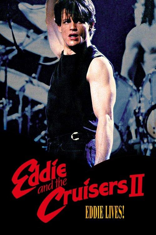 Eddie and the Cruisers II: Eddie Lives! filmas online