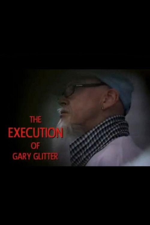 The Execution of Gary Glitter filmas online