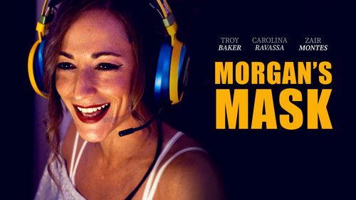 Morgan's Mask filmas žiurėti online
