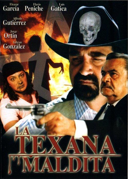 La Texana Maldita filmas online