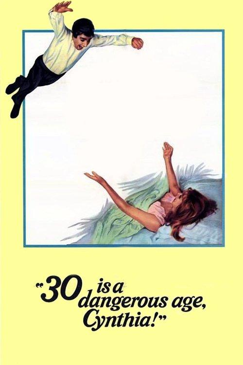 30 Is a Dangerous Age, Cynthia! filmas online