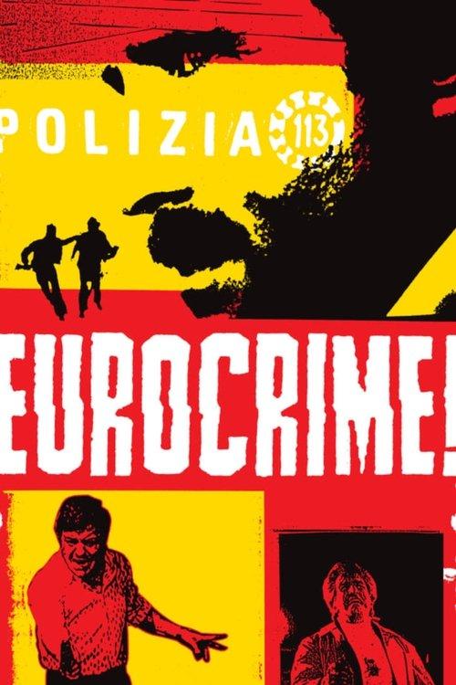 Eurocrime! The Italian Cop and Gangster Films That Ruled the '70s filmas online